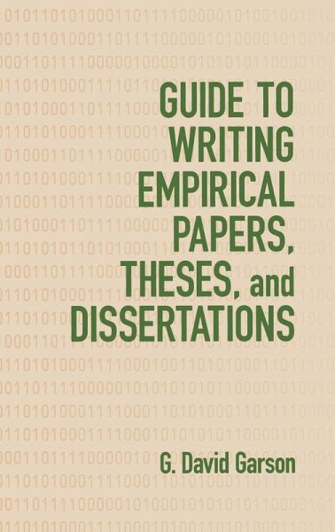 Guide to Writing Empirical Papers, Theses, and Dissertations Guide to Writing Empirical Papers, Theses, and Dissertations