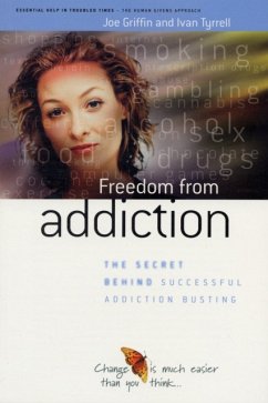Freedom from Addiction - Griffin, Joe; Tyrrell, Ivan