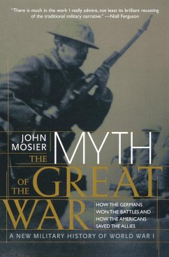 The Myth of the Great War - Mosier, John; Literary Agency East, Ltd