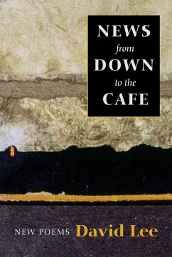 News from Down to the Cafe - Lee, David