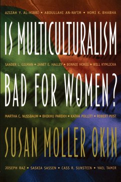 Is Multiculturalism Bad for Women? - Okin, Susan Moller