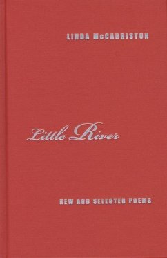Little River: New and Selected Poems - McCarriston, Linda