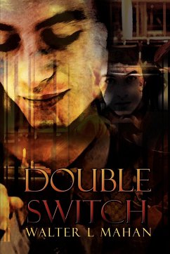 Double Switch - Mahan, Walter L.