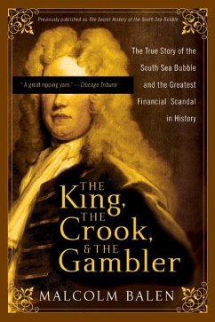 The King, the Crook, and the Gambler - Balen, Malcolm
