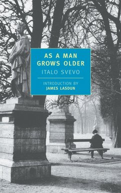 As A Man Grows Older - Svevo, Italo