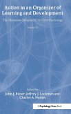 Action As An Organizer of Learning and Development