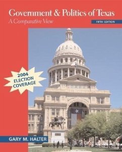 Government and Politics of Texas - Halter, Gary M.; Halter Gary