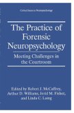 The Practice of Forensic Neuropsychology