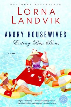 Angry Housewives Eating Bon Bons - Landvik, Lorna