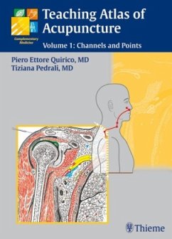 Channels and Points / Teaching Atlas of Acupuncture 1 - Quirico, Piero E.;Pedrali, Tiziana