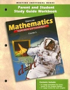 Mathematics Parent and Student Study Guide Workbook: Course 3: Applications and Connections - Herausgeber: McGraw-Hill/Glencoe
