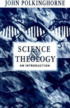 Science and Theology: A Textbook - Polkinghorne, John