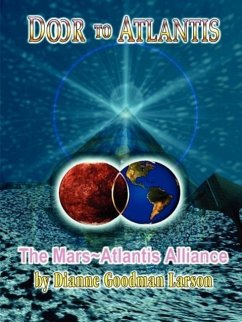 Door to Atlantis-The Mars Atlantis Alliance