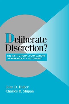 Deliberate Discretion? - Huber, John D.; Shipan, Charles R.