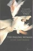 The Falling Woman - Hawthorne, Susan