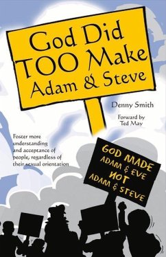 God Did Too Make Adam & Steve - Smith, Denny