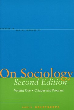 On Sociology Second Edition Volume One - Goldthorpe, John H