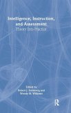 Intelligence, Instruction, and Assessment Intelligence, Instruction, and Assessment