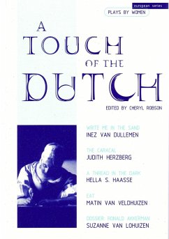 A Touch of the Dutch - Haasse, Hella; Herzberg, Judith; Lohuizen, Suzanne van; Veldhuizen, Matin van; Dulleman, Inez van