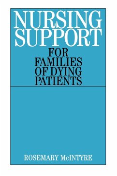 Nursing Support for Families of Dying Patients - McIntyre, Rosemary