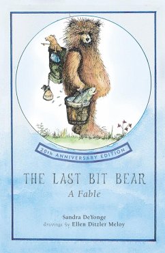 The Last Bit Bear - Deyounge, Sandra Chisholm