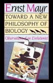 Toward a New Philosophy of Biology