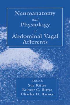 Neuroanat and Physiology of Abdominal Vagal Afferents - Ritter, Sue; Ritter, Robert C; Barnes, Charles D
