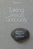 Taking Jesus Seriously