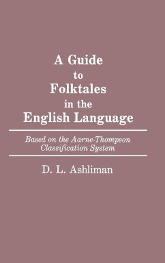 Guide to Folktales in the English Language - Ashliman, D. L.