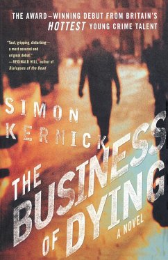 The Business of Dying - Kernick, Simon