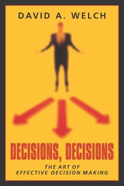 Decisions, Decisions - Welch, David A