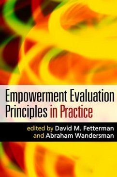 Empowerment Evaluation Principles in Practice - Fetterman, David M. / Wandersman, Abraham (eds.)