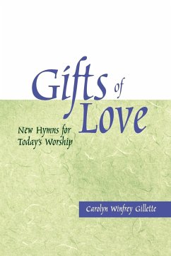 Gifts of Love - Gillette, Carolyn Winfrey