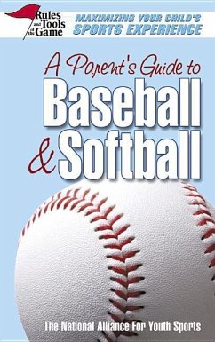 A Parent's Guide to Baseball & Softball