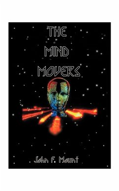 The Mind Movers - Mount, John F.