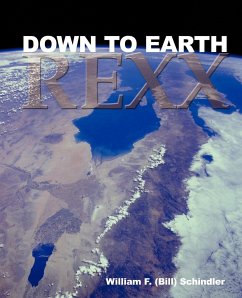 Down to Earth REXX - Schindler, William F.