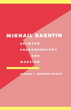 Mikhail Bakhtin - Bernard-Donals, Michael F.