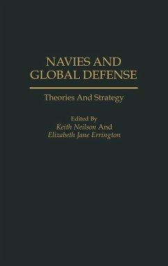 Navies and Global Defense - Legault, Roch