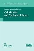 Cell Growth and Cholesterol Esters - Pani, Alessandra / Dess, Sandra (Hgg.)