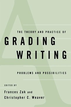 The Theory and Practice of Grading Writing