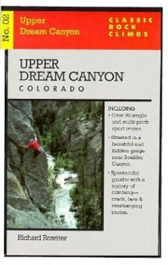 Classic Rock Climbs No. 02 Upper Dream Canyon, Colorado - Rossiter, Richard