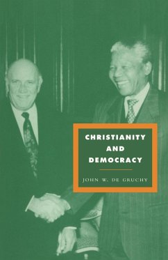 Christianity and Democracy - De Gruchy, John W.; Gruchy, John W. de; John W. De, Gruchy