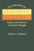 The Paradox of Democratic Capitalism