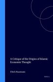 A Critique of the Origins of Islamic Economic Thought: