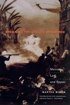 Breaking the Cycles of Hatred - Minow, Martha