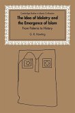 The Idea of Idolatry and the Emergence of Islam