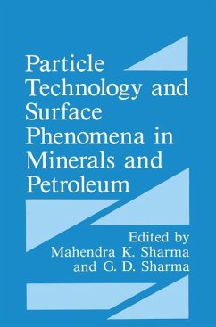 Particle Technology and Surface Phenomena in Minerals and Petroleum - Sharma, G.D. / Sharma, Mahendra K. (Hgg.)