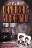 Close and Deadly: Chilling Murders in the Heart of Edinburgh