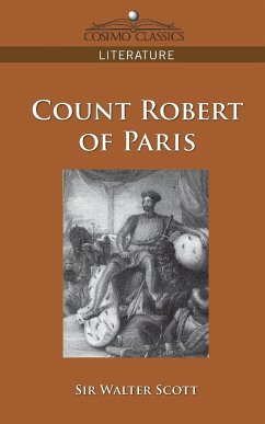 Count Robert of Paris - Scott, Walter; Scott, Walter