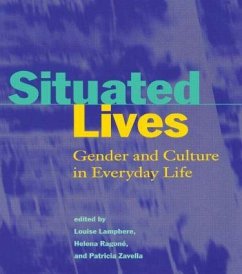 Situated Lives - Lamphere, Louise / Ragone, Helena / Zavella, Patricia (eds.)